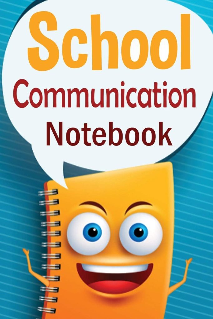 School Communication Notebook: A Parent - Teacher daily communication book with child input