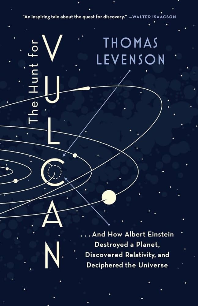 a book on how einsteins theory of relativity destroyed the belief of planet vulcan